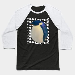 I'm Da Biggest Bird Baseball T-Shirt